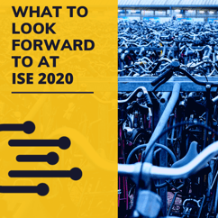 text that reads "what to look forward to at ISE 2020" on a yellow background with an image to the right of bikes parked tightly together in Amsterdam